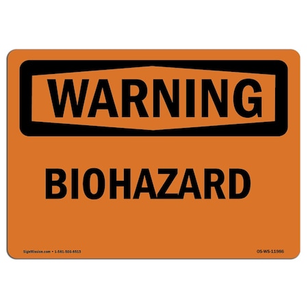 Signmission OSHA Warning Sign, 7" Height, 10" Width, Rigid Plastic, Biohazard, Landscape, WS-P-L-11986 OS-WS-P-710-L-11986